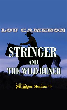 Cover image for Stringer and the Wild Bunch