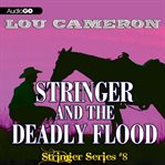 Stringer and the deadly flood cover image