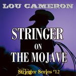 Stringer on the Mojave cover image