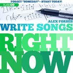 Write songs right now cover image