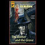 The gutter and the grave cover image