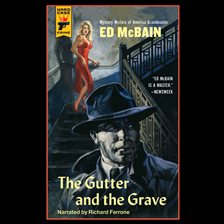 The Gutter and the Grave by Ed McBain