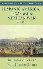 Hispanic America, Texas and the Mexican War cover image