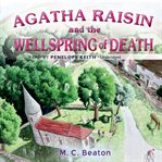 Agatha Raisin and the wellspring of death cover image