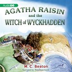 Agatha Raisin and the witch of Wyckhadden cover image