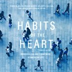 Habits of the heart. Individualism and Commitment in American Life cover image