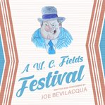 A W.C. fields festival cover image