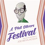 A Phil Silvers festival cover image