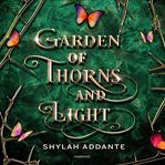 Garden of thorns and light cover image