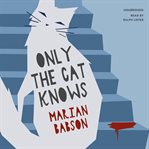 Only the cat knows cover image