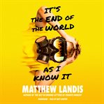 It's the end of the world as i know it cover image