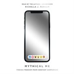Mythical me : finding freedom from constant comparison cover image