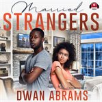 Married strangers cover image