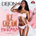 Ice cream for freaks cover image