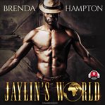 Jaylin's world : dare to live in it cover image