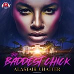 The baddest chick cover image