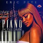 Piano in the dark cover image