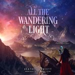All the wandering light cover image