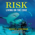 Risk. Living on the Edge cover image