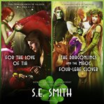 For the love of Tia & the dragonlings and the magic four-leaf clover cover image