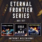 Eternal frontier series box set. Books #1-3 cover image