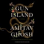 Gun island. A Novel cover image