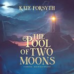The pool of two moons cover image