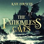 The fathomless caves cover image