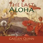 The last aloha : a novel cover image