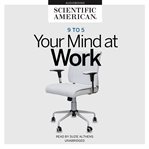 9 to 5. Your Mind at Work cover image