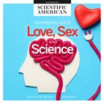 Love, sex, and science cover image