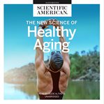 The new science of healthy aging cover image