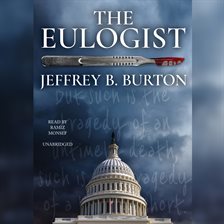 The Eulogist Audiobook By Jeffrey B. Burton - Hoopla