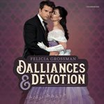 Dalliances & devotion cover image