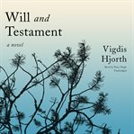 Will and testament. A Novel cover image