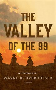 VALLEY OF THE 99 cover image