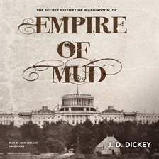 Empire of Mud by Jeff D. Dickey
