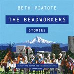 The beadworkers : stories cover image