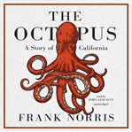 The octopus : a story of California cover image