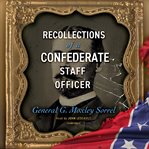 Recollections of a confederate staff officer cover image