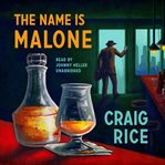 The name is Malone cover image