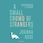 A small crowd of strangers cover image