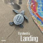Elizabeth's landing cover image