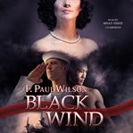 Black wind. A Novel cover image