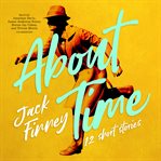 About time : 12 short stories cover image