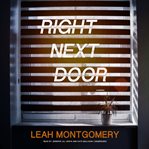 Right next door. A Novel cover image