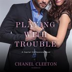 Playing with trouble cover image