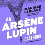 An arsène lupin casebook cover image