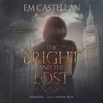 The bright and the lost cover image