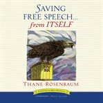 Saving free speech…from itself cover image